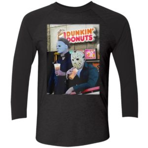 Michael Myers And Jason Voorhees Drink Dunkin Donuts Shirt 9 1