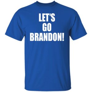 Let's Go Brandon Shirt