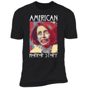 Nancy Pelosi American Horror Story Halloween Premium SS T-Shirt