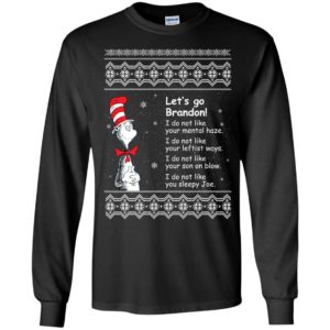 Dr Seuss Let's Go Brandon Christmas Long Sleeve Shirt