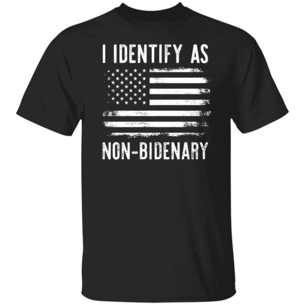 I Identify As Non-bidenary Shirt
