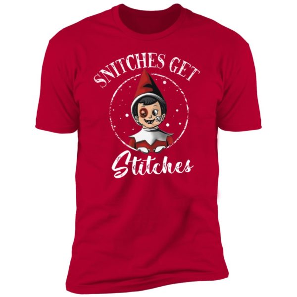 Snitches Get Stitches Premium SS T-Shirt