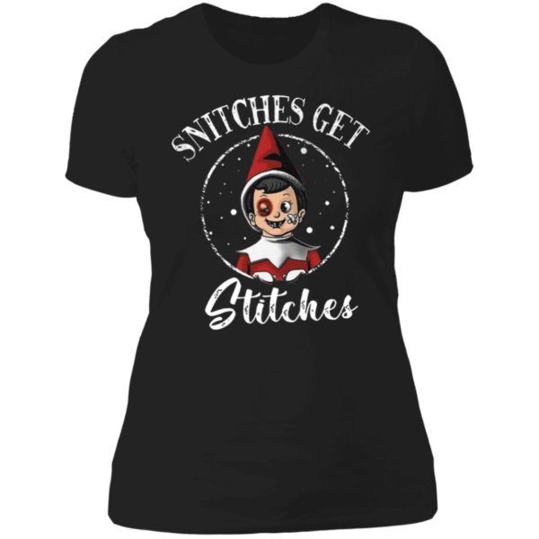 Snitches Get Stitches Ladies Boyfriend Shirt
