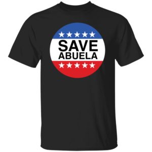Save Abuela Shirt