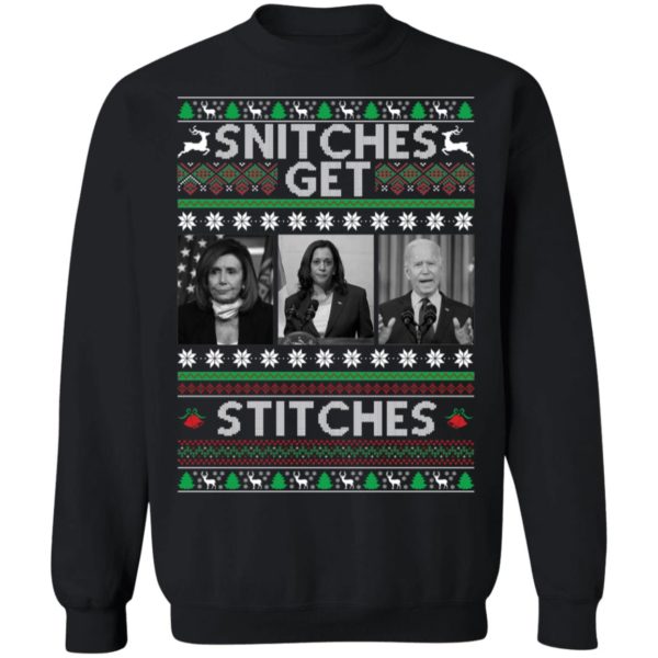 Pelosi Harris Biden Snitches Get Stitches Christmas Sweatshirt