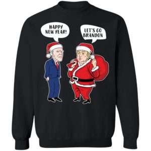 Biden Happy New Year Trump Let's Go Brandon Christmas Sweatshirt