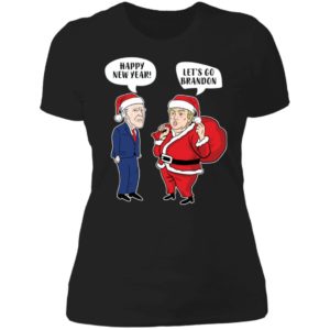 Biden Happy New Year Trump Let's Go Brandon Christmas Ladies Boyfriend Shirt