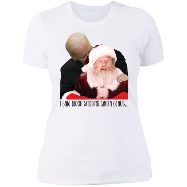 I Saw Biden Sniffing Santa Claus Christmas Ladies Boyfriend Shirt