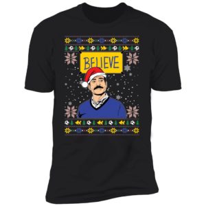 Ted Lasso Believe Christmas Premium SS T-Shirt