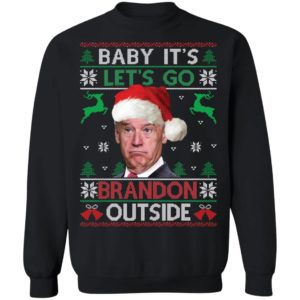 Biden Baby It's Let's Go Brandon Outside Christmas Sweatshirt