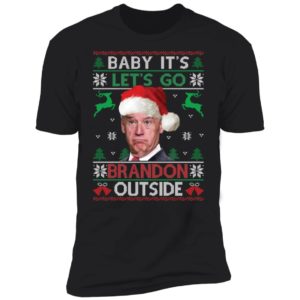 Biden Baby It's Let's Go Brandon Outside Christmas Premium SS T-Shirt
