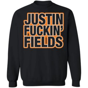 Justin Fuckin Fields Sweatshirt