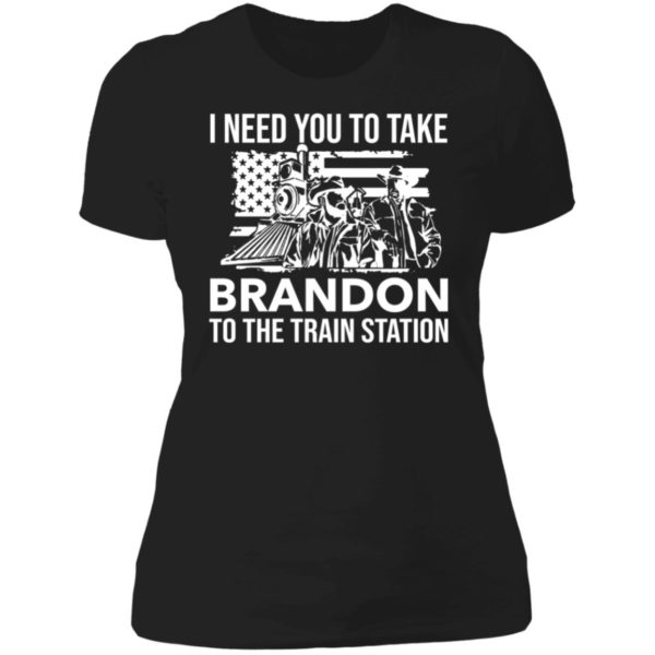 John And Rip I Need You To Take Brandon To The Train Station Ladies Boyfriend Shirt