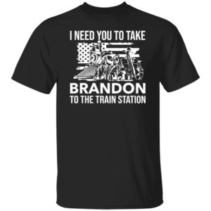 John And Rip I Need You To Take Brandon To The Train Station Shirt