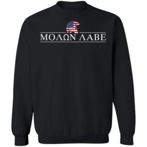Molon Labe Greek Sweatshirt