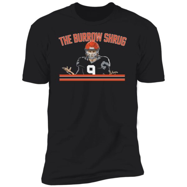 The Joe Burrow Shrug Premium SS T-Shirt