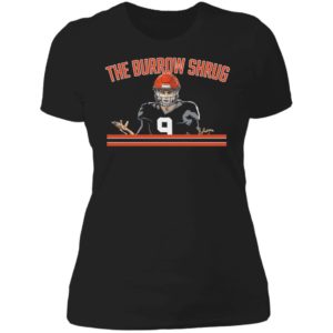 The Joe Burrow Shrug Ladies Boyfriend Shirt
