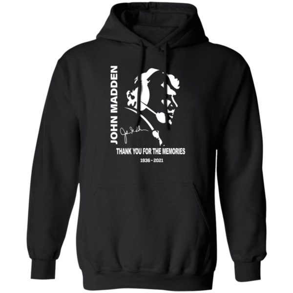 John Madden Thank You For The Memories Hoodie