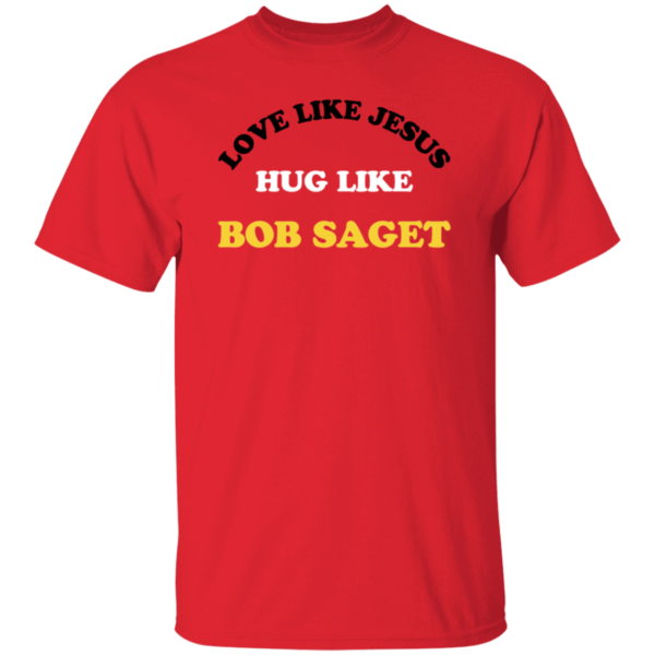 Candace Cameron Bure Love Like Jesus Hug Like Bob Saget Red Shirt