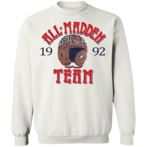 All Madden Team 1992 Sweatshirt