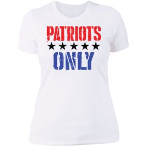 Patriots Only Ladies Boyfriend Shirt
