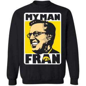 My Man Fran Sweatshirt