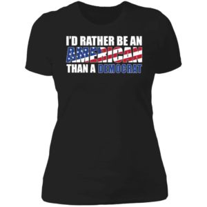 I'd Rather Be An American Ladies Boyfriend Shirt