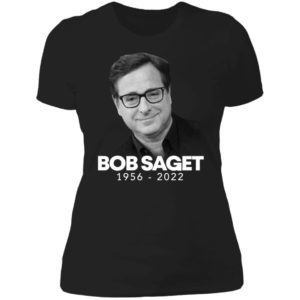 Bob Saget 1956-2022 Ladies Boyfriend Shirt