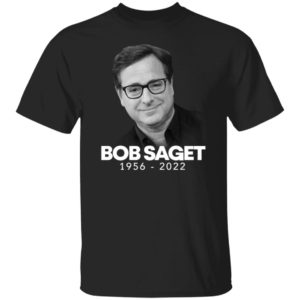 Bob Saget 1956-2022 Shirt