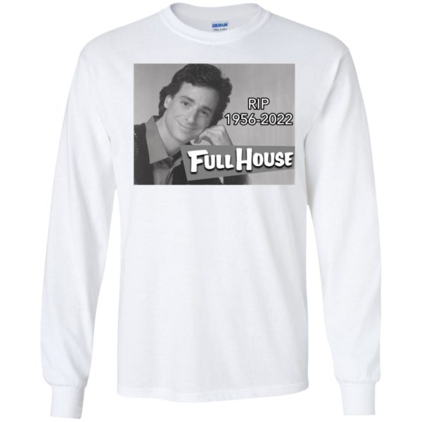 Bob Saget 1956-2022 Thug Life Full Houses Long Sleeve Shirt