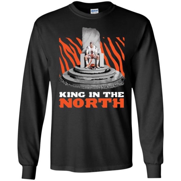 Joe Burrow King In The North Long Sleeve Shirt