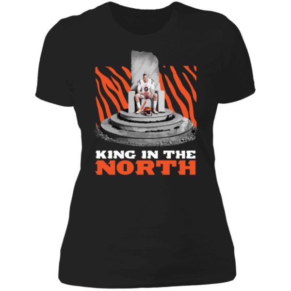 Joe Burrow King In The North Ladies Boyfriend Shirt