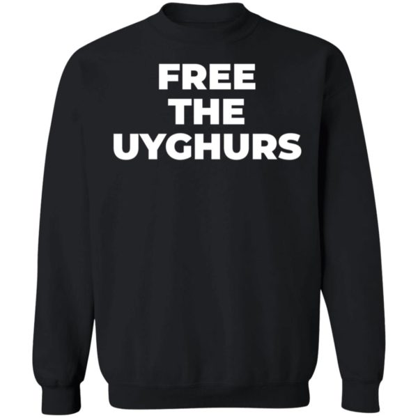 Free The Uyghurs Sweatshirt