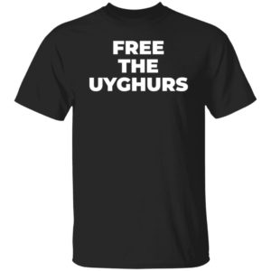 Free The Uyghurs Shirt