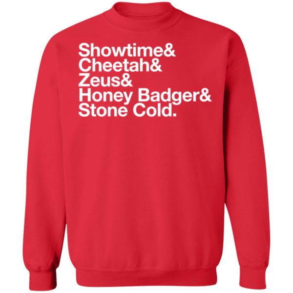 Showtime Cheetah Zeus Honey Badger Stone Cold Sweatshirt