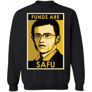 Binance Funds Are Safu Sweatshirt