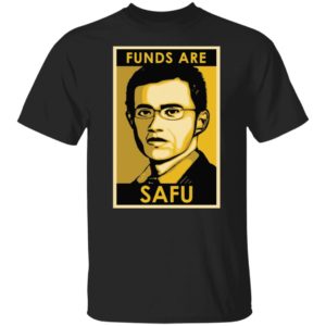 Binance Funds Are Safu Shirt