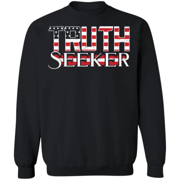Truth Seeker Sweatshirt