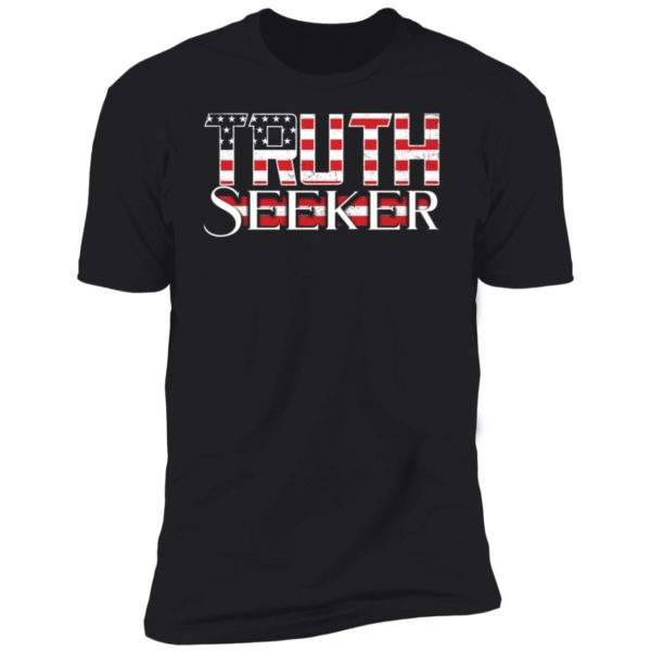 Truth Seeker Premium SS T-Shirt