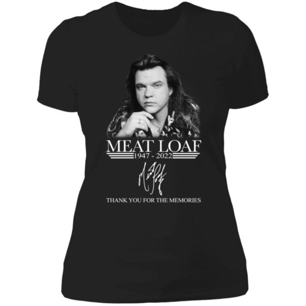 Meat Loaf 1947 2022 Thank You Memories Ladies Boyfriend Shirt