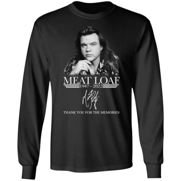 Meat Loaf 1947 2022 Thank You Memories Long Sleeve Shirt