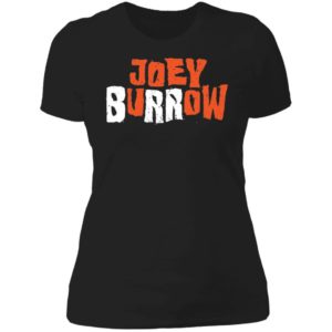 Joe Burrow Brr Ladies Boyfriend Shirt