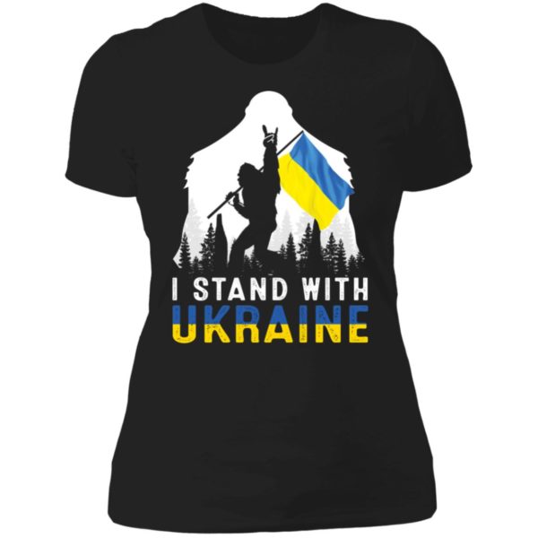 Bigfoot I Stand With Ukraine Ladies Boyfriend Shirt
