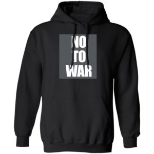 No To War Hoodie
