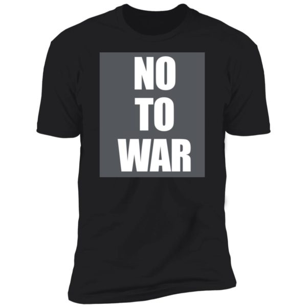 No To War Premium SS T-Shirt