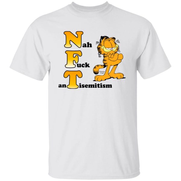 Garfield Nah Fuck Antisemitism Shirt