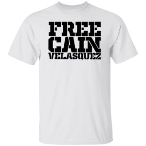 Derek Brunson Free Cain Velasquez Shirt