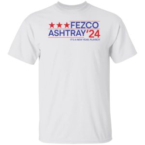 Fezco Ashtray 2024 It's A New Year Playboy Shirt