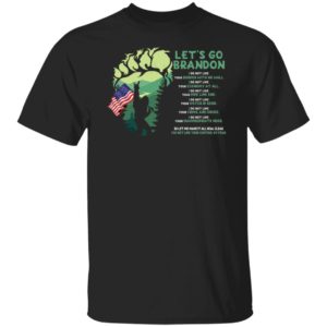 Bigfoot I Do Not Like Your Broder With No Wall Economy At All Shirt