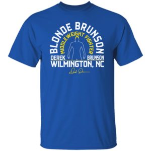 Derek Brunson Blonde Brunson Middleweight Fighter Wilmington Shirt